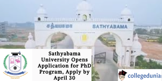 Sathyabama University Opens Application for PhD Program, Apply by April 30!